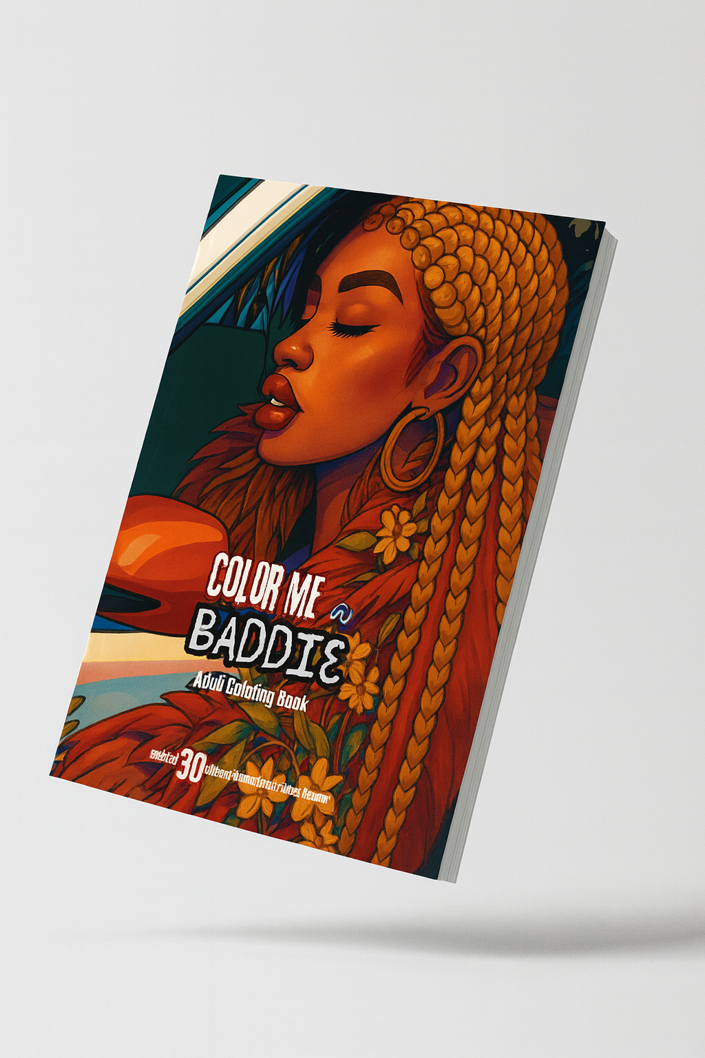 Color Me a Baddie Adult Coloring Book